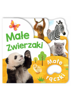Małe rączki Małe zwierzaki