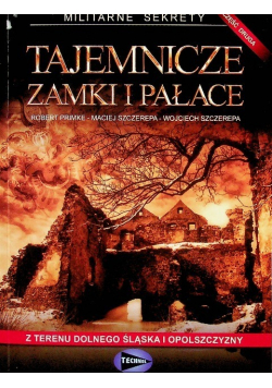 Tajemnicze zamki i pałace Część I i II