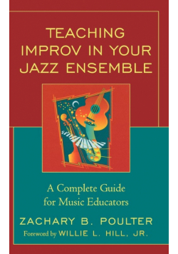 Teaching Improv in Your Jazz Ensemble