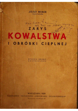 Zarys kowalstwa i obróbki cieplnej 1939 r.