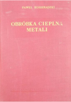 Obróbka cieplna metali