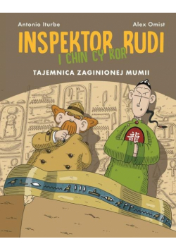 Inspektor Rudi i Chin Cy Kor Tajemnica zaginionej mumii