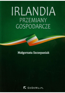Irlandia Przemiany gospodarcze