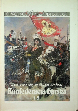 Konfederacja barska, Tom II