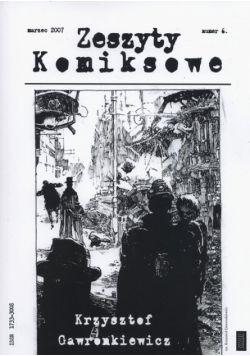 Zeszyty komiksowe 6/2007 Krzysztof Gawronkiewicz