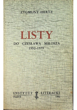 Listy do Czesława Miłosza 1952 - 1979