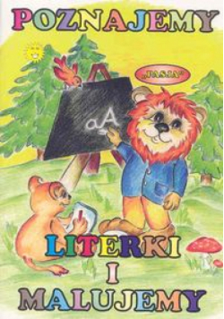 Poznajemy literki i malujemy