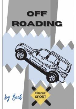Off Roading Log Book Extreme Sport