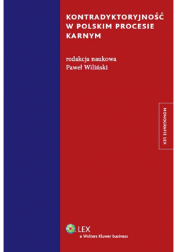 Kontradyktoryjność w polskim procesie karnym
