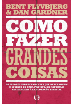 Como fazer grandes coisas