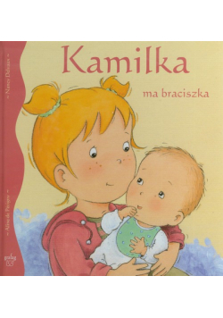 Kamilka ma braciszka