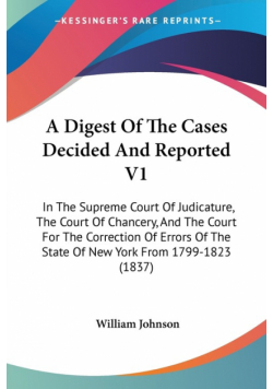 A Digest Of The Cases Decided And Reported V1