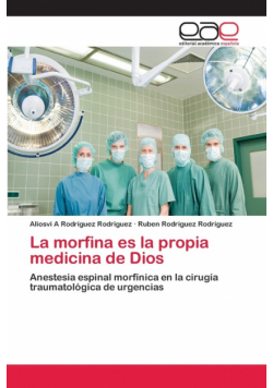 La morfina es la propia medicina de Dios