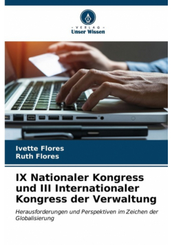 IX Nationaler Kongress und III Internationaler Kongress der Verwaltung