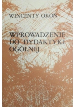 Wprowadzenie do dydaktyki ogólnej