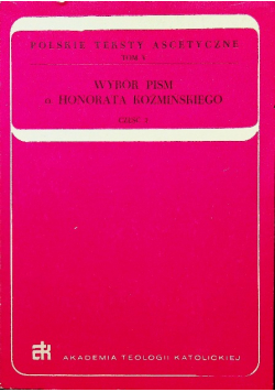 Wybór pism o Honorata Koźmińskiego Część 2