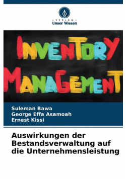 Auswirkungen der Bestandsverwaltung auf die Unternehmensleistung