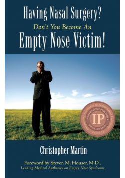 Having Nasal Surgery? Don't You Become An Empty Nose Victim!