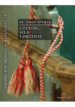 Czułość siła i drżenie + CD