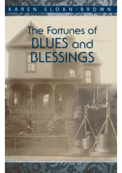 The Fortunes of Blues and Blessings