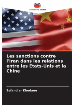 Les sanctions contre l'Iran dans les relations entre les États-Unis et la Chine