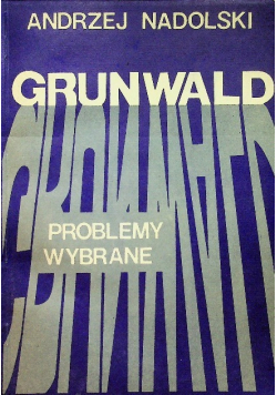 Grunwald Problemy wybrane