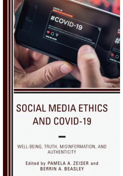 Social Media Ethics and COVID-19
