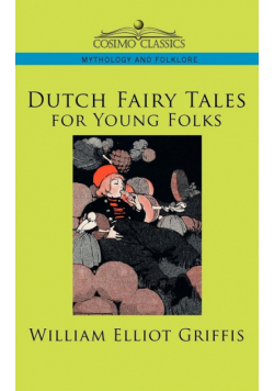 Dutch Fairy Tales for Young Folks