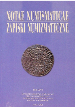 Notae Numismaticae  Zapiski Numizmatyczne Tom 16