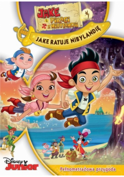 Jake i Piraci z Nibylandii: Jake ratuje Nibylandię