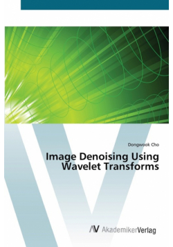 Image Denoising Using Wavelet Transforms