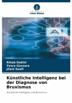 Künstliche Intelligenz bei der Diagnose von Bruxismus