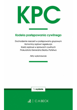 Kodeks postępowania cywilnego oraz ustawy towarzyszące