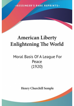 American Liberty Enlightening The World