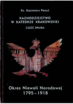 Kaznodziejstwo w katedrze Krakowskiej