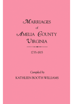 Marriages of Amelia County, Virginia 1735-1815