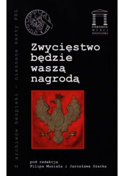 Zwycięstwo będzie waszą nagrodą