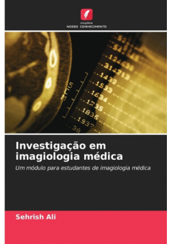 Investigação em imagiologia médica