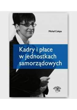 Culepa Michał - Kadry i płace w jednostkach samorządowych