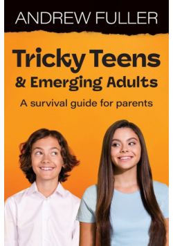 Tricky Teens and Emerging Adults