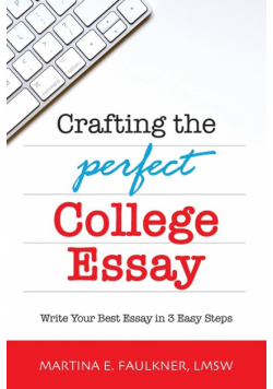 Crafting the Perfect College Essay