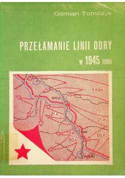 Przełamanie linii odry w 1945 roku