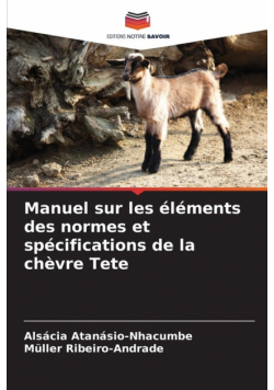 Manuel sur les éléments des normes et spécifications de la chèvre Tete