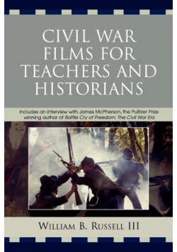 Civil War Films for Teachers and Historians