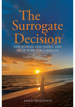 The Surrogate Decision