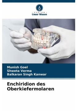 Enchiridion des Oberkiefermolaren