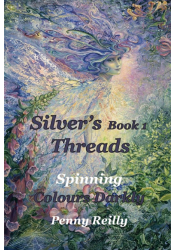 Silver's Threads Book 1