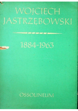 Wojciech Jastrzębowski 1884 - 1963