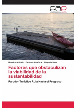 Factores que obstaculizan la viabilidad de la sustentabilidad