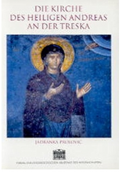 Die Kirche des Heiligen Andreas an der Treska Geschichte  Architektur und Malerei